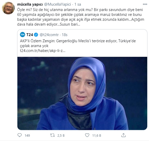 AKP'li Özlem Zengin'e "çıplak arama" tepkisi: "Beni 60 yaşımda aşağılayıcı bir şekilde çıplak aramaya maruz bıraktınız"