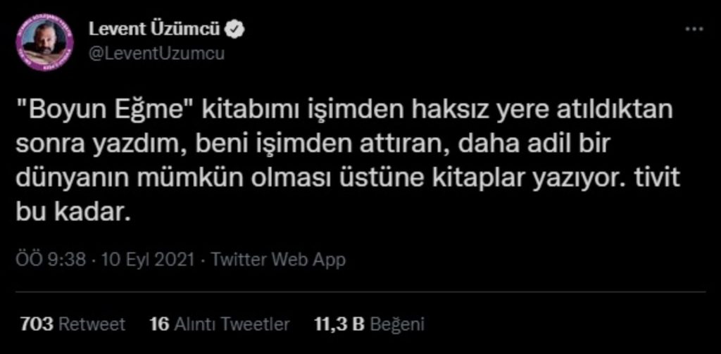 Levent Üzümcü'den Erdoğan’a 'kitap' tepkisi: "Beni işimden attıran..."